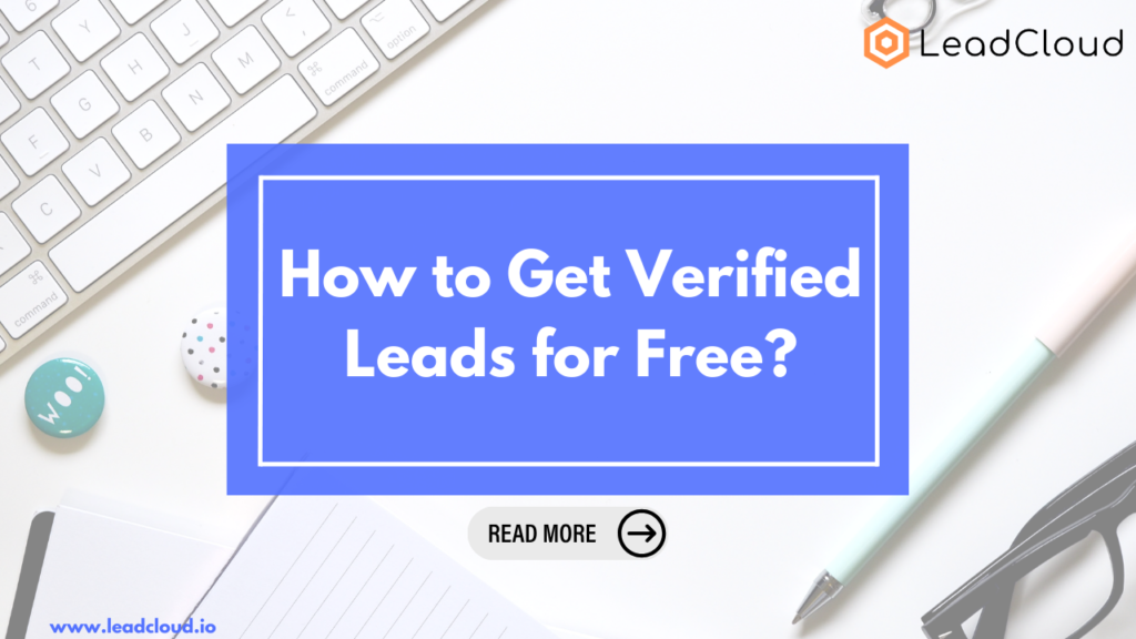 How to Get Verified Leads for Free?