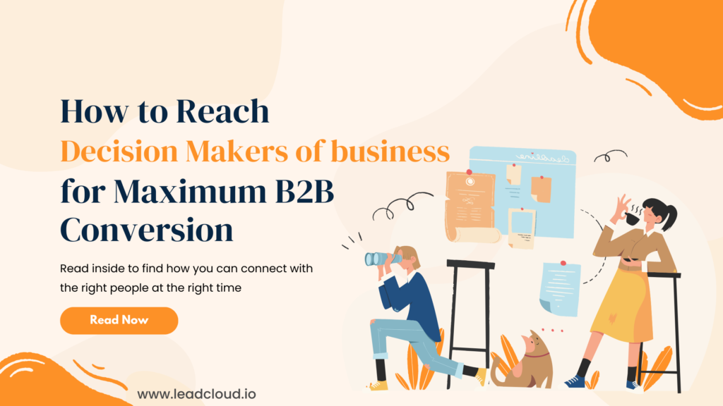 How to Reach Decision Makers for B2B Conversion