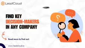 FInd Key Decision-Makers In any company